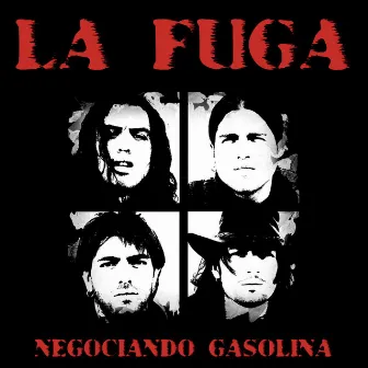 Negociando gasolina by La Fuga