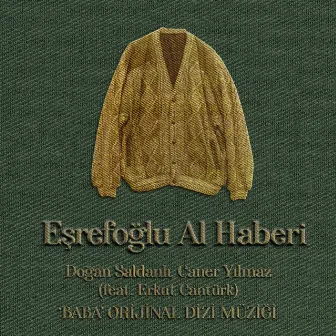 Eşrefoğlu Al Haberi ('Baba' Orijinal Dizi Müziği) by Caner Yılmaz