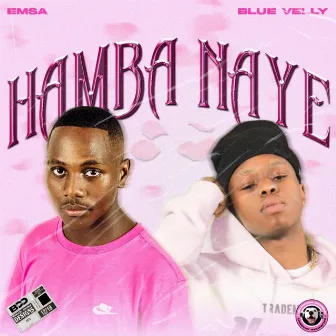 Hamba Naye by Blue Velly