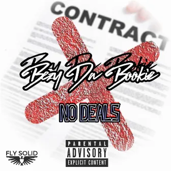 No Deals by Bezy Da Bookie