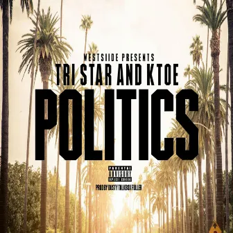 Politics by Tri Star