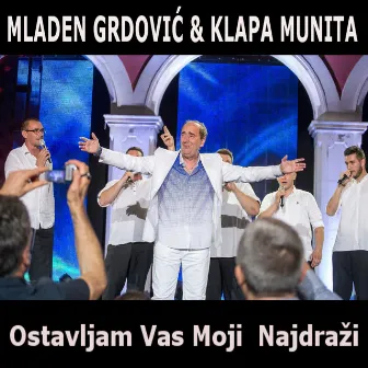 Ostavljam Vas Moji Najdraži - Pobjednička Pjesma 56. Splitskog Festivala 2016. by Klapa Munita