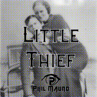 Little Thief by Phil Mauro