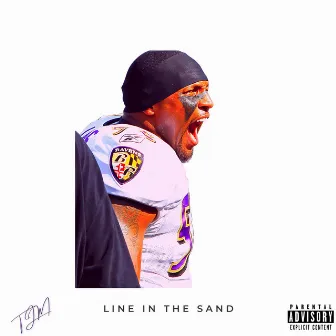 Line In The Sand by TeeJay Marshall