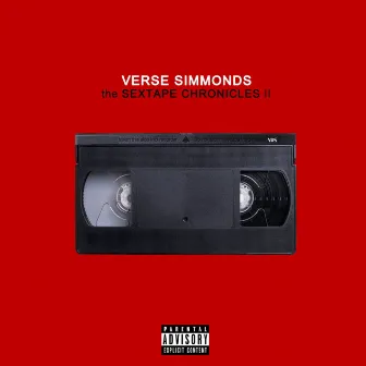 Sextape Chronicles 2 by Verse Simmonds