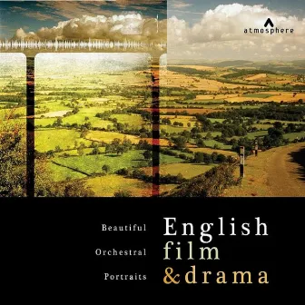 English Film & Drama by Anthony Edwin Phillips