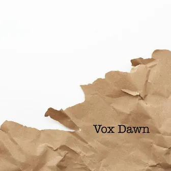 PAPER by Vox Dawn