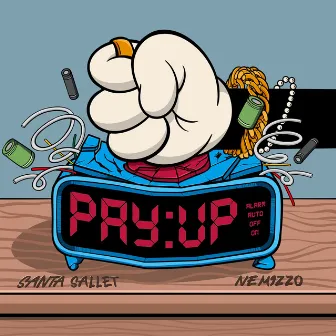 Pay Up by Santa Sallet