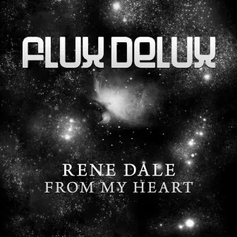 From My Heart by Rene Dale