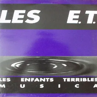 Musica by Les Enfants Terribles