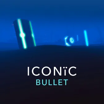 Bullet by ICONIC