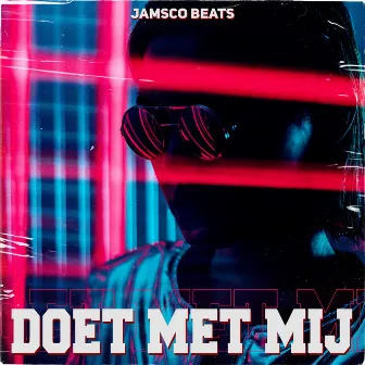 Doet Met Mij by Jamsco Beats