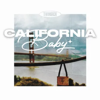 California Baby by TWINSICK