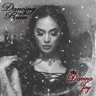 Dancing in the Rain by Davina Joy