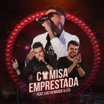 Camisa Emprestada (Ao Vivo) by Lucas Felipe