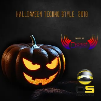 Halloween Techno Style Compilation 2018 by Daresh Syzmoon