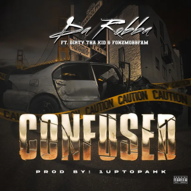 Confused (feat. Dirty Tha Kid & Fonzmobbfam)