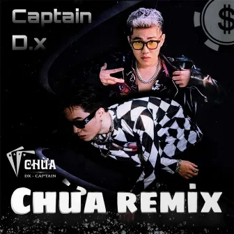 Chừa by Captain