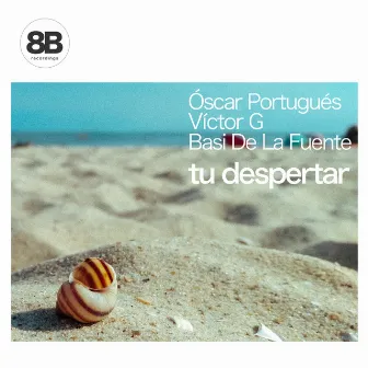 Tu Despertar by Basi De La Fuente