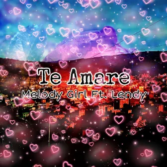 Te Amaré by Melody Girl