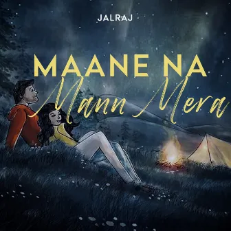 Maane Na Mann Mera by JalRaj