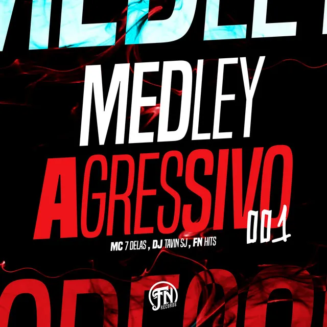 Medley Agressivo - 001