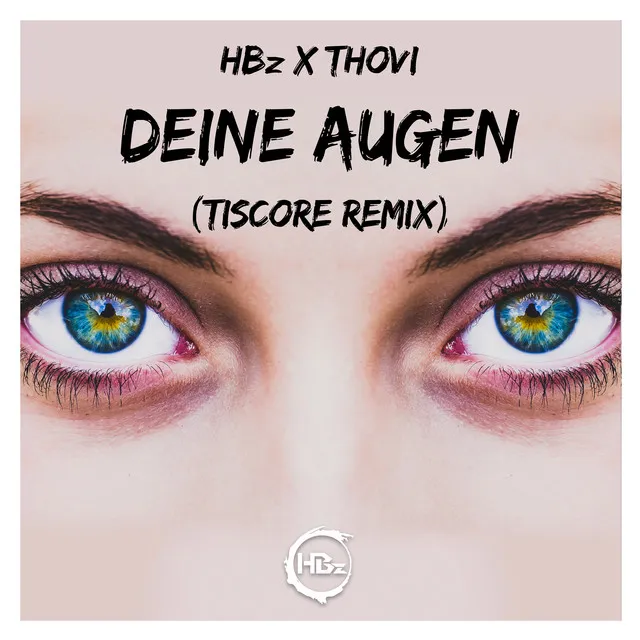 Deine Augen - Tiscore Remix