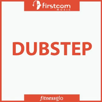 Dubstep by FitnessGlo