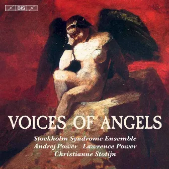 Voices of Angels by Christianne Stotijn