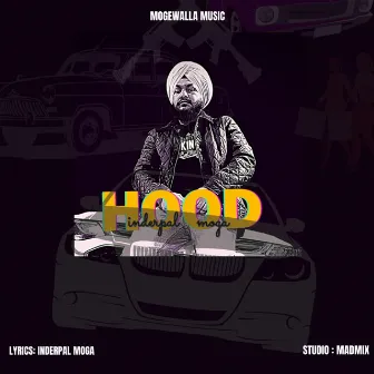 Hood by Inderpal Moga