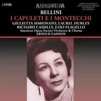 Bellini: I Capuleti e i Montecchi (Live) by Ezio Flagello