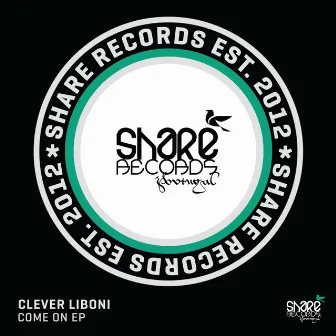 Come On EP by Clever Liboni