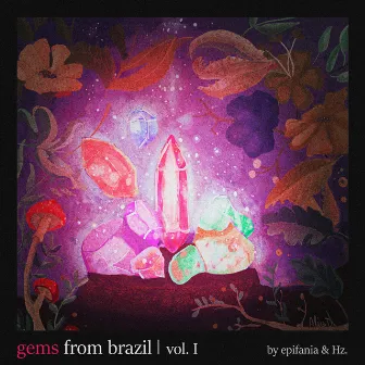 Gems from Brazil, Vol. 1 by Epifania