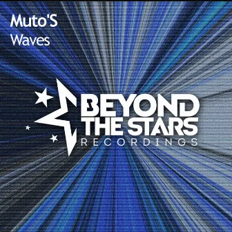 Waves by Muto'S