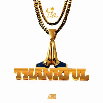 Thankful by King Labiz