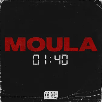 01:40 by Moula