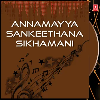 Annamayya Sankeethana Sikhamani by Parupalli Satyanarayana