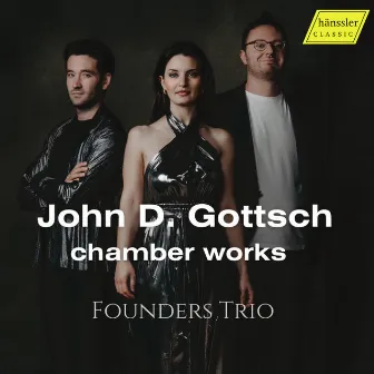 John D. Gottsch: Chamber Works by Katerina Chatzinikolau