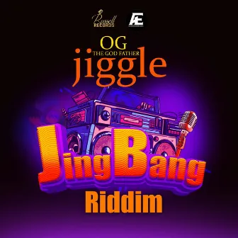 JIGGLE by OG The Godfather