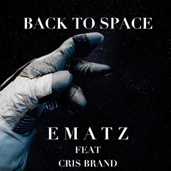 Back to Space by EMATZ