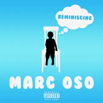 Reminicing by Marc Oso