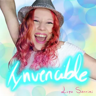 Invencible by Lupe Sarrini