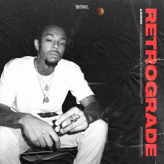 Retrograde by Don Mykel