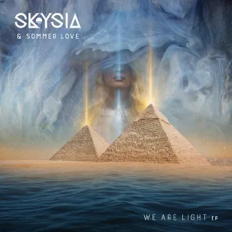 We Are Light by Sommer Love