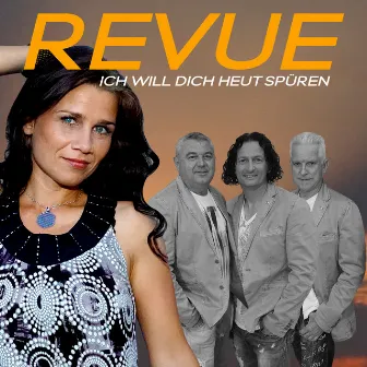 Ich will dich heut spüren by Revue