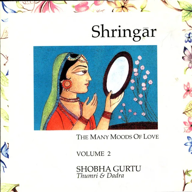 Shringar: The Many Moods of Love - Volume 2