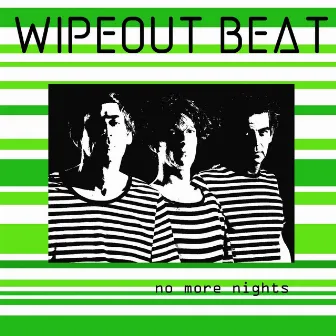 No More Nights (Alpha 60) by Wipeout Beat