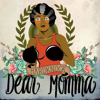 Dear Momma by Hardknock