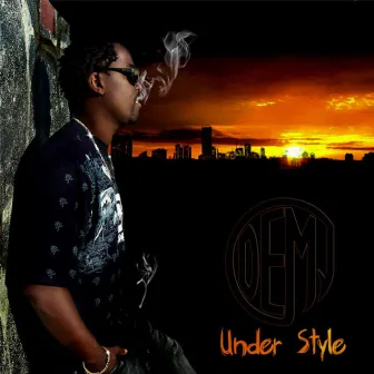 Under Style by Dem-J