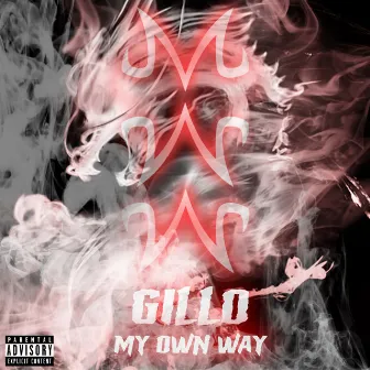 My Own Way by Gillo